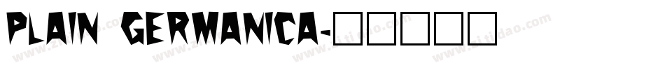 Plain Germanica字体转换